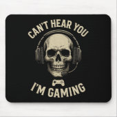 Can't Hear You I'm Gaming - Funny Gamer Humor Muismat (Voorkant)