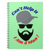 Can't Help It, I Am A Man! Notitieboek (Voorkant)