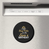 Cant Keep Calm Its My Son Birthday Gift Magneet (Insitu (Vaatwasser))