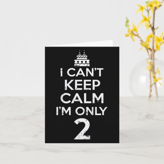 Cant Keep Calm Only 2 Grappige Tweede Verjaardag P Kaart (Gele Bloem)