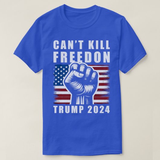 Cant Kill Freedom 2024 V2 T-shirt (Design voorkant)
