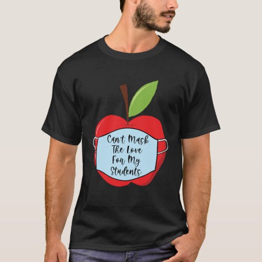 Cant Mask Teacher Student Virtual Social Distance  T-shirt (Voorkant)