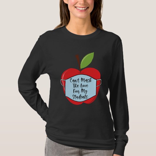 Cant Mask Teacher Student Virtual Social Distance  T-shirt (Voorkant)