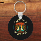 Can't Stop - Pi Day Wiskunde Lover Science Pi Symb Sleutelhanger (Voorkant)