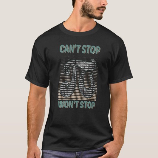 Can't Stop Pi Won't Stop Math Pi Day Maths Club T-shirt (Voorkant)
