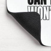 Can't Stop Won't Stop Motivational  Muismat (Hoek)