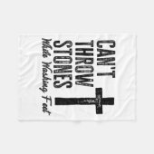 Can't Throw Stones While Washing Feet Motivational Fleece Deken (Voorkant (Horizontaal))
