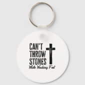 Can't Throw Stones While Washing Feet Motivational Sleutelhanger (Voorkant)