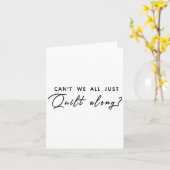 Can't We All Just Quilt Along Kaart (Gele Bloem)