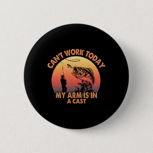 Cant werk vandaag mijn arm is in een cast Vist ges Ronde Button 5,7 Cm