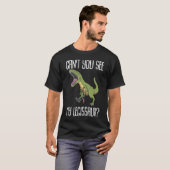 Can't You See My Legissaur  Get Well Broken Leg T-shirt (Voorkant volledig)