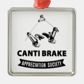 Canti Brake Appreciation Society Metalen Ornament (Voorkant)
