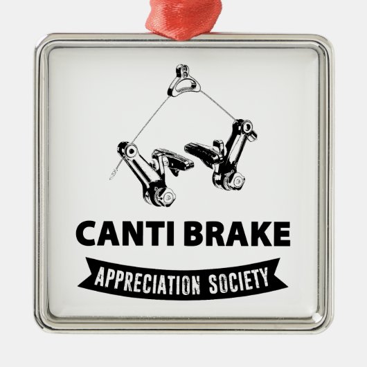 Canti Brake Appreciation Society Metalen Ornament (Voorkant)