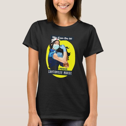 Cantonese Proud Frontline Worker Rosie Riveter Nur T-shirt (Voorkant)