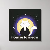 Canva de Cat, License to Meow Canvas Afdruk (Voorkant)