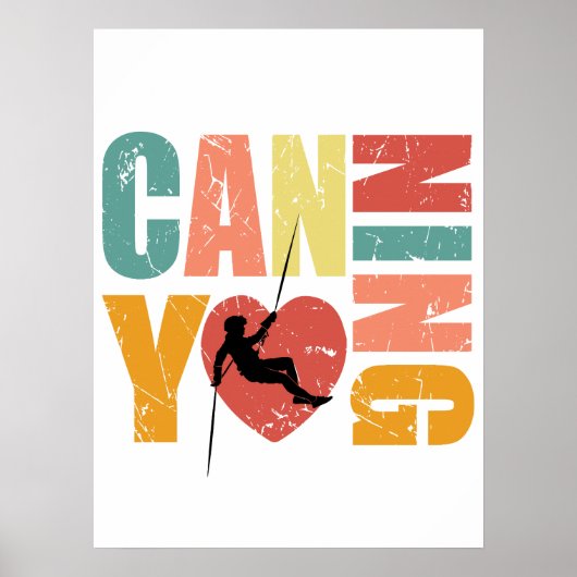 Canyoneering I Love Canyoning Rappelling Lover Poster (Voorkant)