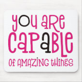 Capable of Amazing Things Positive Quote White Muismat (Voorkant)