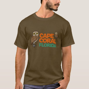 Cape Coral Burrowing Ownership T-shirt