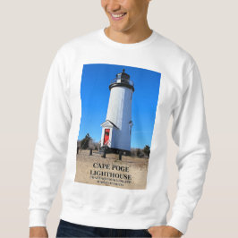 Cape Poge Lighthouse, Massachusetts Sweatshirt