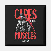 Capes Optional Muscles Required Funny Gym Meme 1  Magneet (Voorkant)