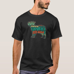 Capibara Wildlife Animal Capybara Word Cloud T-shirt