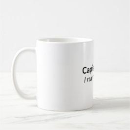 Capisce? Ik Beheer de Boel. – Koffiemok