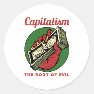 Capitalism the Root of Evil Ronde Sticker