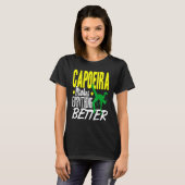 Capoeira Alles Beter T-shirt (Voorkant volledig)