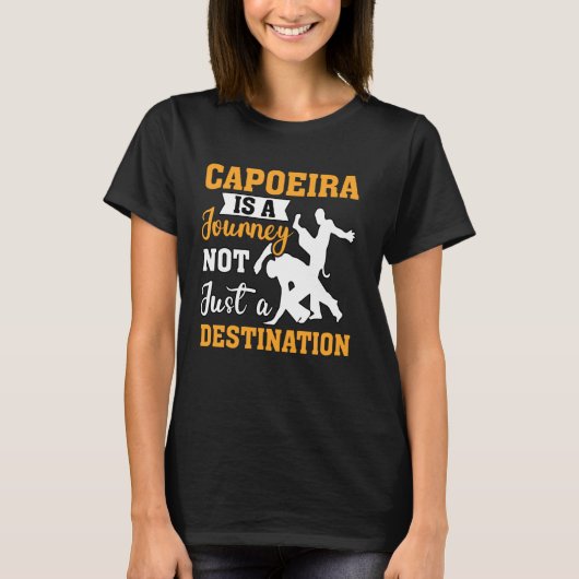 Capoeira is een reis, niet alleen een bestemming t-shirt (Voorkant)