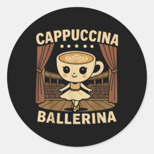 Cappuccina Ballerina Cappuccino Ballerina Ronde Sticker