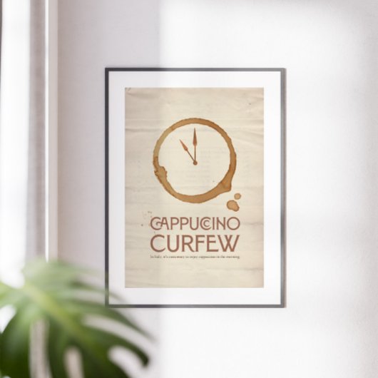 Cappuccino Curfew – 11AM Coffee Art Print