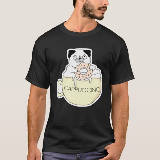 CappugCino Cute Pug with a Cookie in a Cappuccino T-shirt (Voorkant)