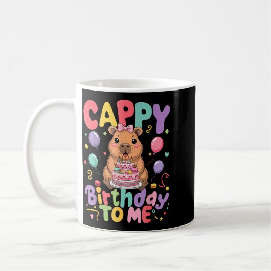 Cappy Birthday To Me Cute Capy Capybara Birthday G Koffiemok (Links)