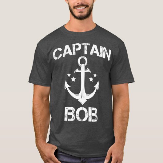 CAPTAIN BOB Funny Birthday Persoonlijke naam T-shirt (Voorkant)
