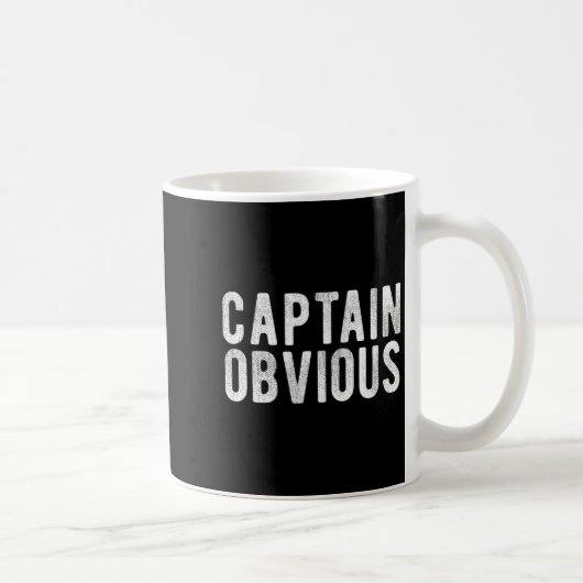 Captain Obvious Funny Phrase Saying Expression Sai Koffiemok (Rechts)