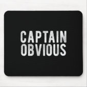 Captain Obvious Funny Phrase Saying Expression Sai Muismat (Voorkant)