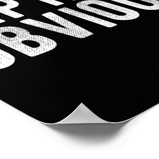 Captain Obvious Funny Phrase Saying Expression Sai Poster (Hoek)