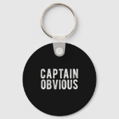 Captain Obvious Funny Phrase Saying Expression Sai Sleutelhanger (Voorkant)