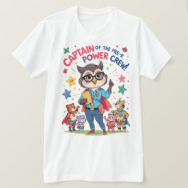 Captain of the Pre-K Power Crew T-shirt