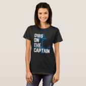 Captain s Wife Dibs on The Captain T-shirt (Voorkant volledig)