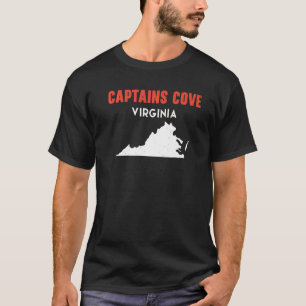 Captains Cove Virginia USA State America Travel Vi T-shirt