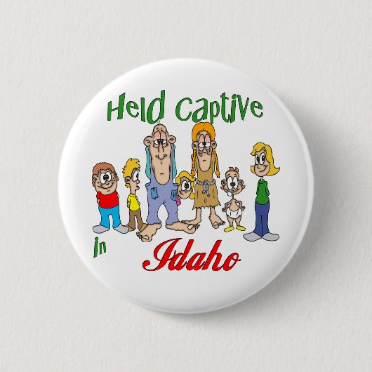 Captive in Idaho Ronde Button 5,7 Cm (Voorkant)