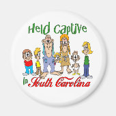 Captive in South Carolina Magneet (Voorkant)