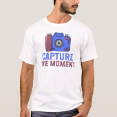 Capture The Moment, Photographer Gift  T-shirt (Voorkant)