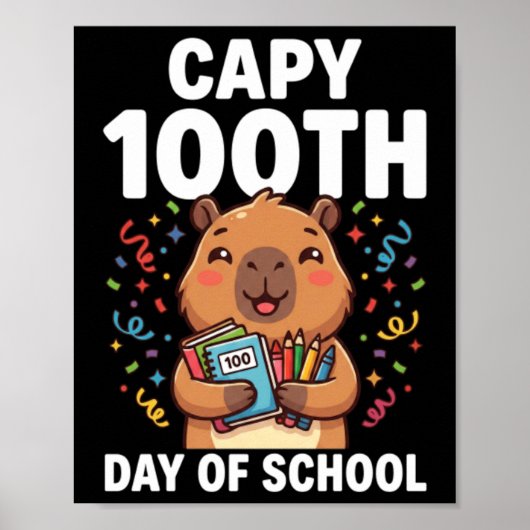 Capybara 100ste dag van school Schattige capy dier Poster (Voorkant)