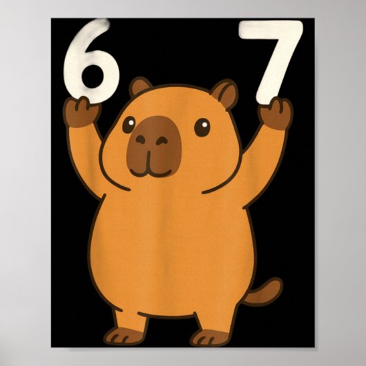 Capybara 67 Meme Six Seven Funny  Poster (Voorkant)