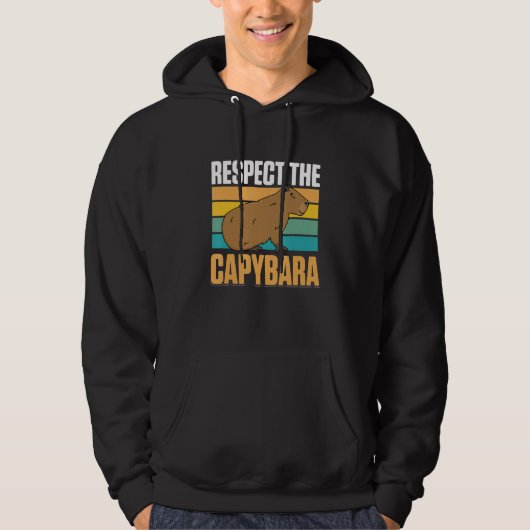 Capybara Animals Pet  Respect the Capybara Hoodie (Voorkant)