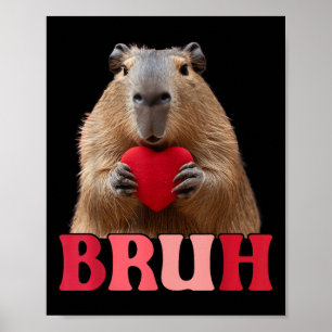 Capybara Bruh Meme Grappig Gezegde Tiener Jongens Poster