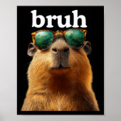 Capybara Bruh With Sungles Funny Meme Lovers Men W Poster (Voorkant)