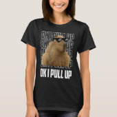 Capybara Capybara Ok Ik trek vrouwelijke Mannen om T-shirt (Voorkant)